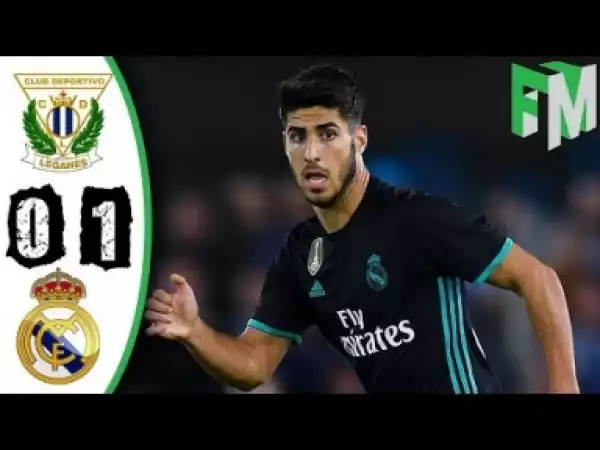 Video: Leganes vs Real Madrid 0-1 - Highlights & Goals - 18 January 2018